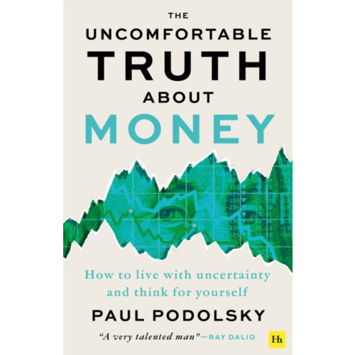 Harriman House Publishing The Uncomfortable Truth About Money (häftad, eng)