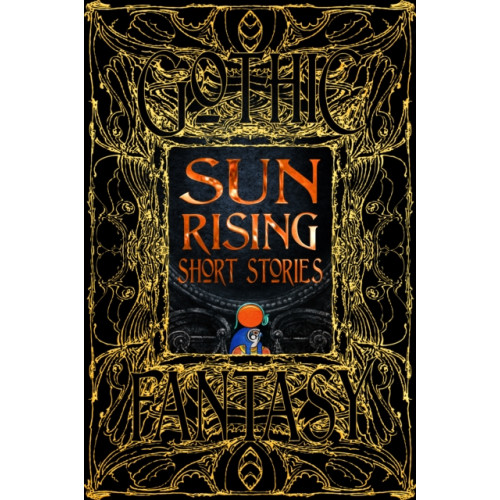 Flame Tree Publishing Sun Rising Short Stories (inbunden, eng)