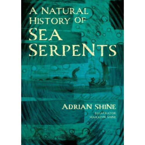 Whittles Publishing A Natural History of Sea Serpents (häftad, eng)