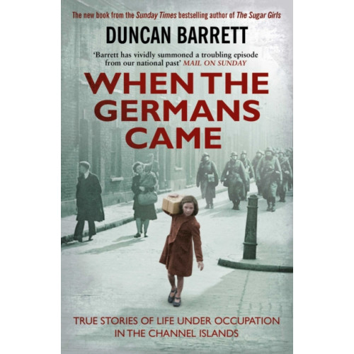 Simon & Schuster Ltd When the Germans Came (häftad, eng)