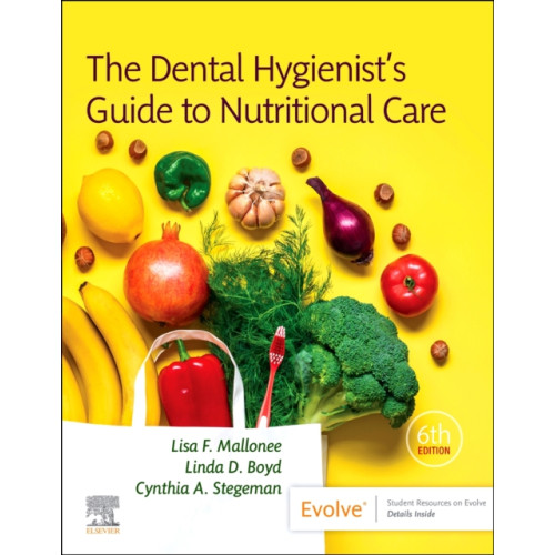 Elsevier - Health Sciences Division The Dental Hygienist's Guide to Nutritional Care (häftad, eng)