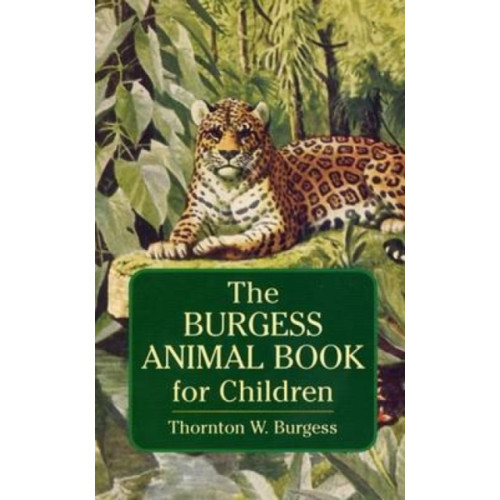 Dover publications inc. Burgess Animal Book for Children (häftad, eng)