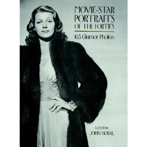 Dover publications inc. Movie-Star Portraits of the Forties (häftad, eng)