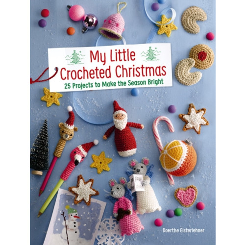 Dover publications inc. My Little Crocheted Christmas (häftad, eng)