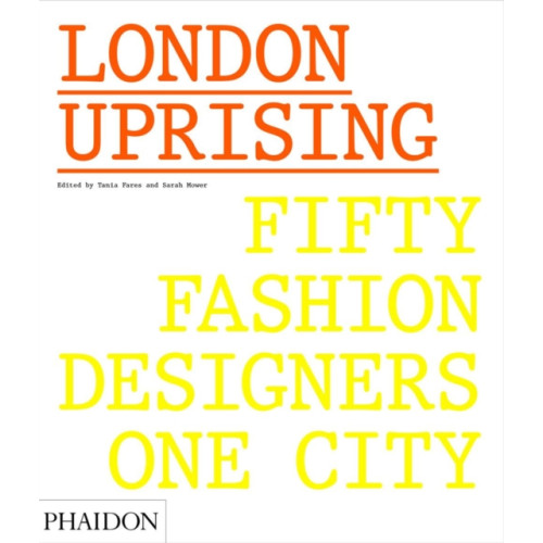 Phaidon Press Ltd London Uprising (inbunden, eng)