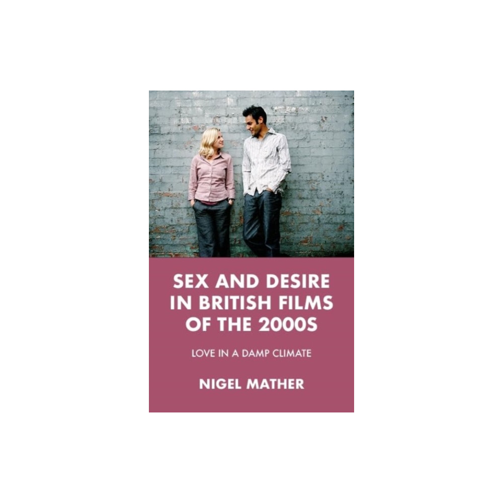 Produktbild för Sex and Desire in British Films of the 2000s (häftad, eng)