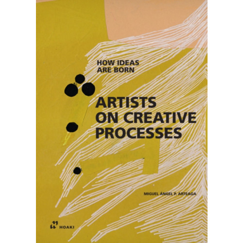 Hoaki Artists on Creative Processes: How Ideas Are Born (häftad, eng)