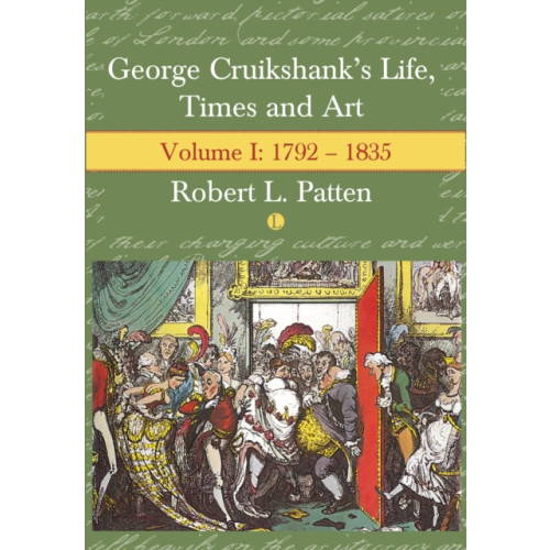 James Clarke & Co Ltd George Cruikshank's Life, Times and Art (inbunden, eng)