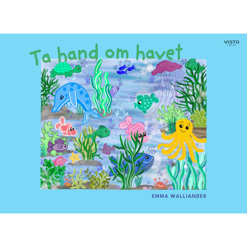 Visto Förlag Ta hand om havet (inbunden)