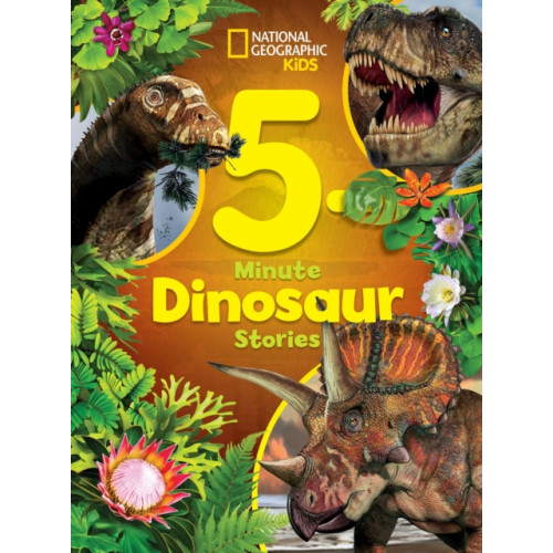 National Geographic Kids National Geographic Kids 5-Minute Dinosaur Stories (inbunden, eng)