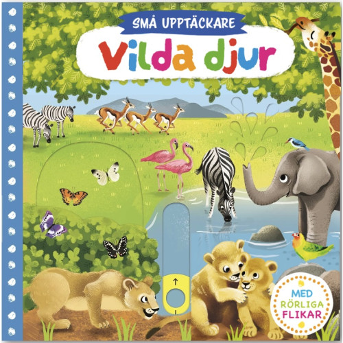 Campbell Books Vilda djur - med rörliga flikar (bok, board book)