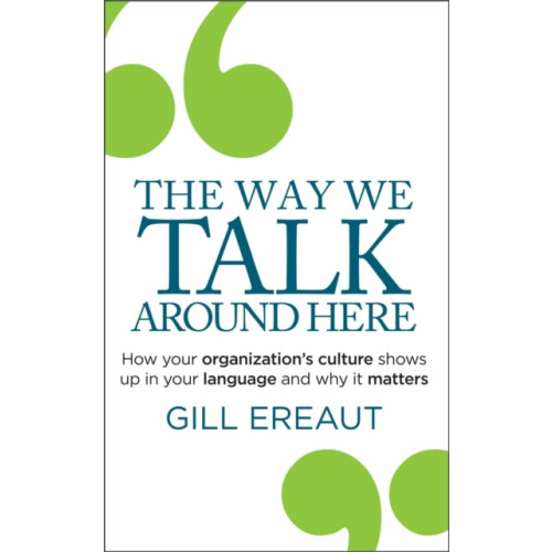 Practical Inspiration Publishing The Way We Talk Around Here (häftad, eng)