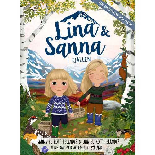 Lina El Kott Helander Lina & Sanna i fjällen (inbunden)