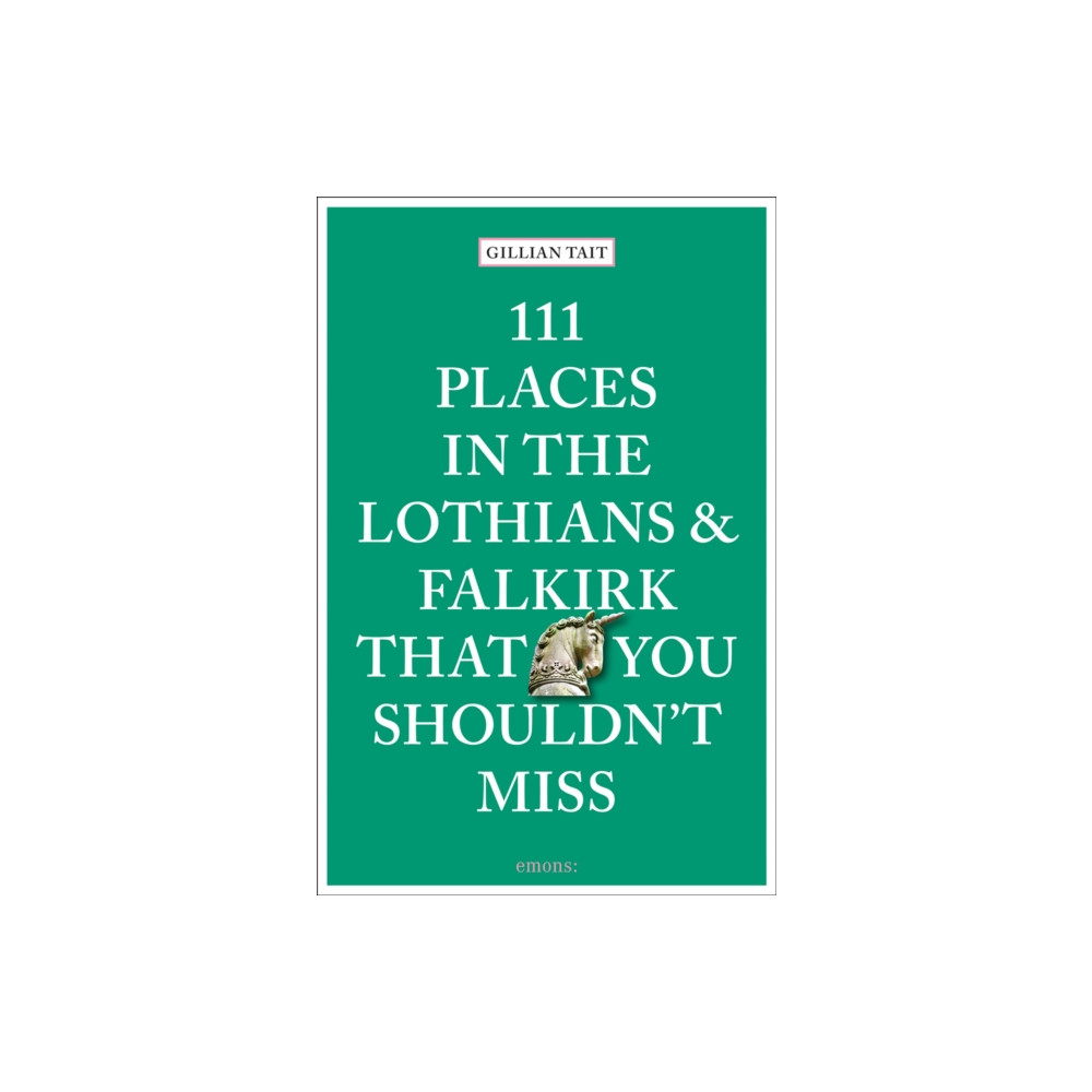 Produktbild för 111 Places in the Lothians and Falkirk That You Shouldn't Miss (häftad, eng)