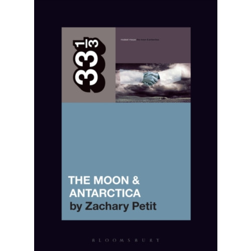 Bloomsbury Publishing PLC Modest Mouse’s The Moon & Antarctica (häftad, eng)
