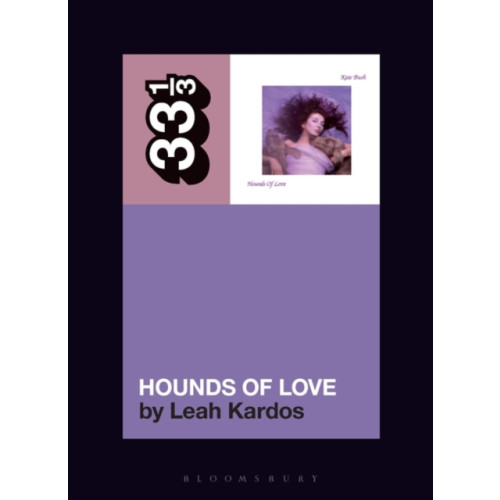 Bloomsbury Publishing PLC Kate Bush's Hounds Of Love (häftad, eng)