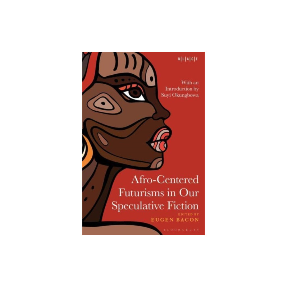 Produktbild för Afro-Centered Futurisms in Our Speculative Fiction (häftad, eng)