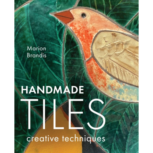 The Crowood Press Ltd Handmade Tiles (inbunden, eng)