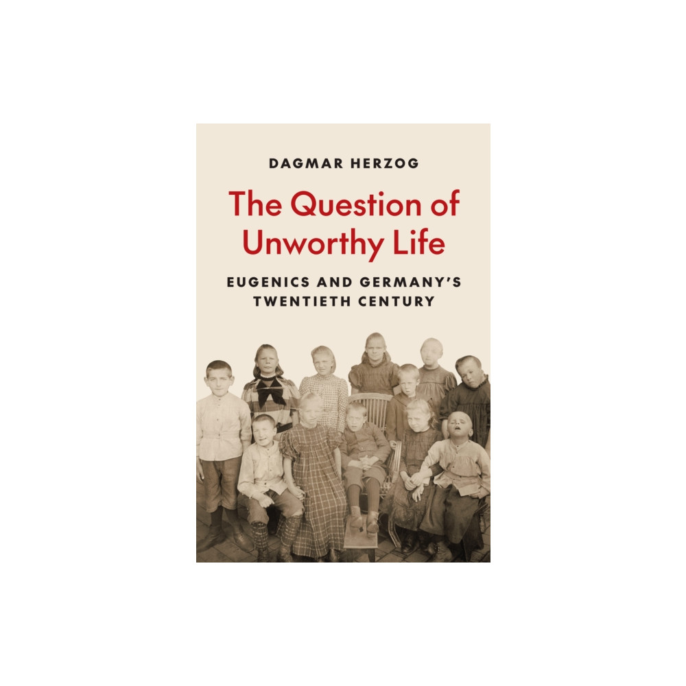 Produktbild för The Question of Unworthy Life (inbunden, eng)