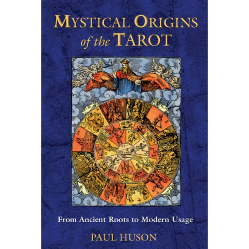 Inner Traditions Bear and Company Mystical Origins of the Tarot (häftad, eng)