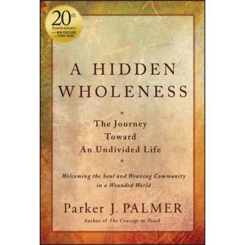 John Wiley & Sons Inc A Hidden Wholeness (inbunden, eng)