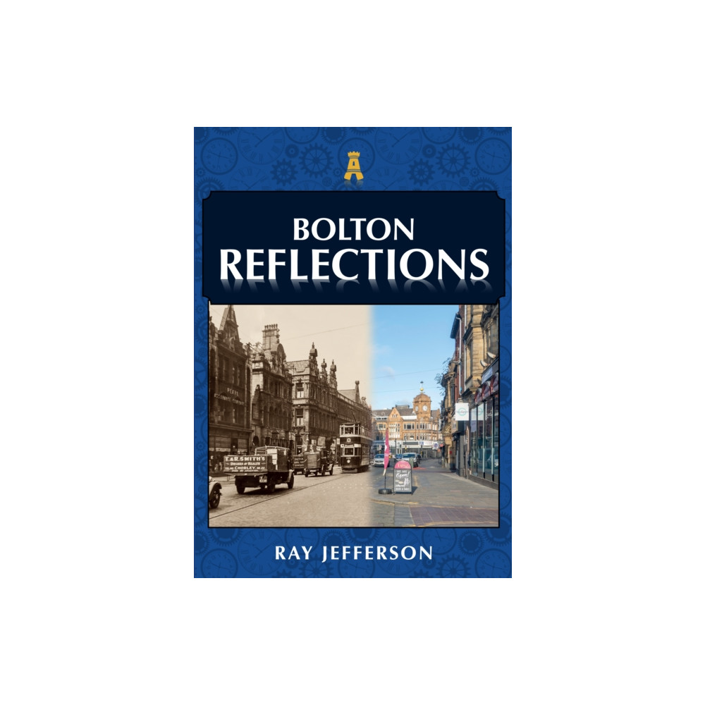 Produktbild för Bolton Reflections (häftad, eng)