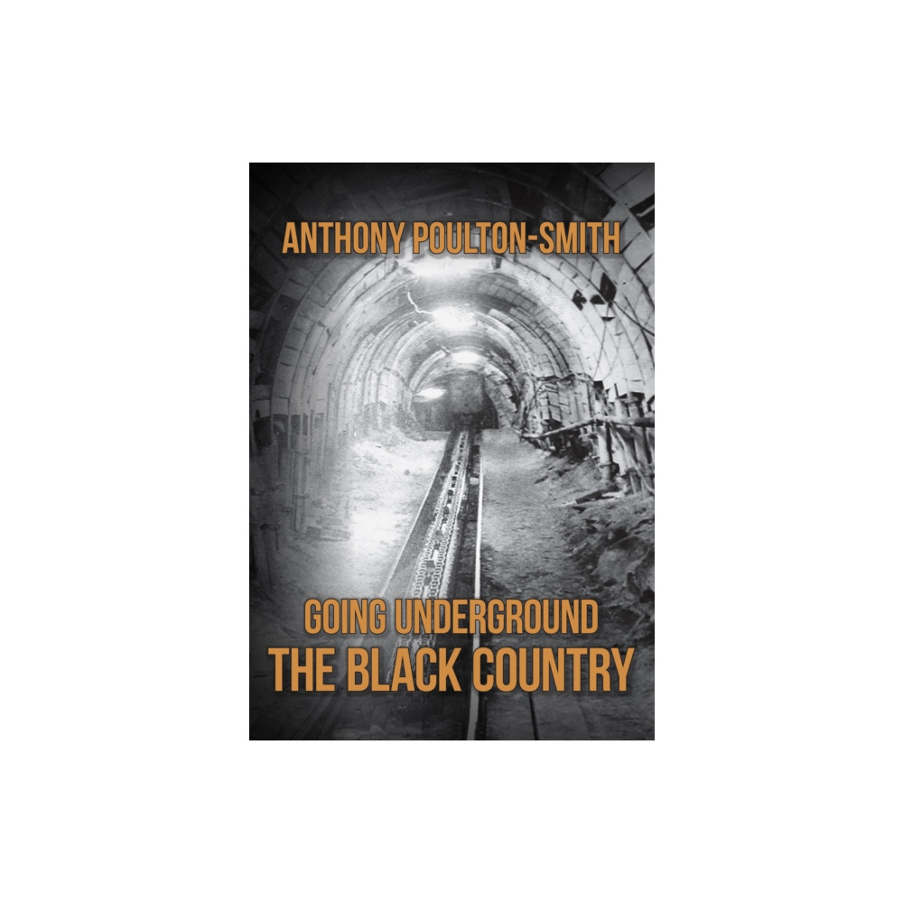 Produktbild för Going Underground: The Black Country (häftad, eng)