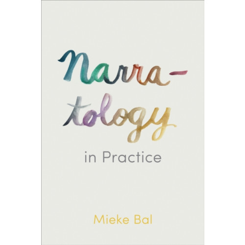 University of Toronto Press Narratology in Practice (häftad, eng)