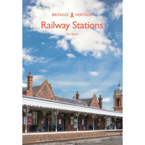 Amberley Publishing Railway Stations (häftad, eng)