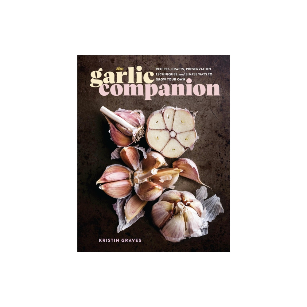 Produktbild för The Garlic Companion (inbunden, eng)