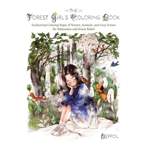 Ulysses Press The Forest Girl's Coloring Book (häftad, eng)