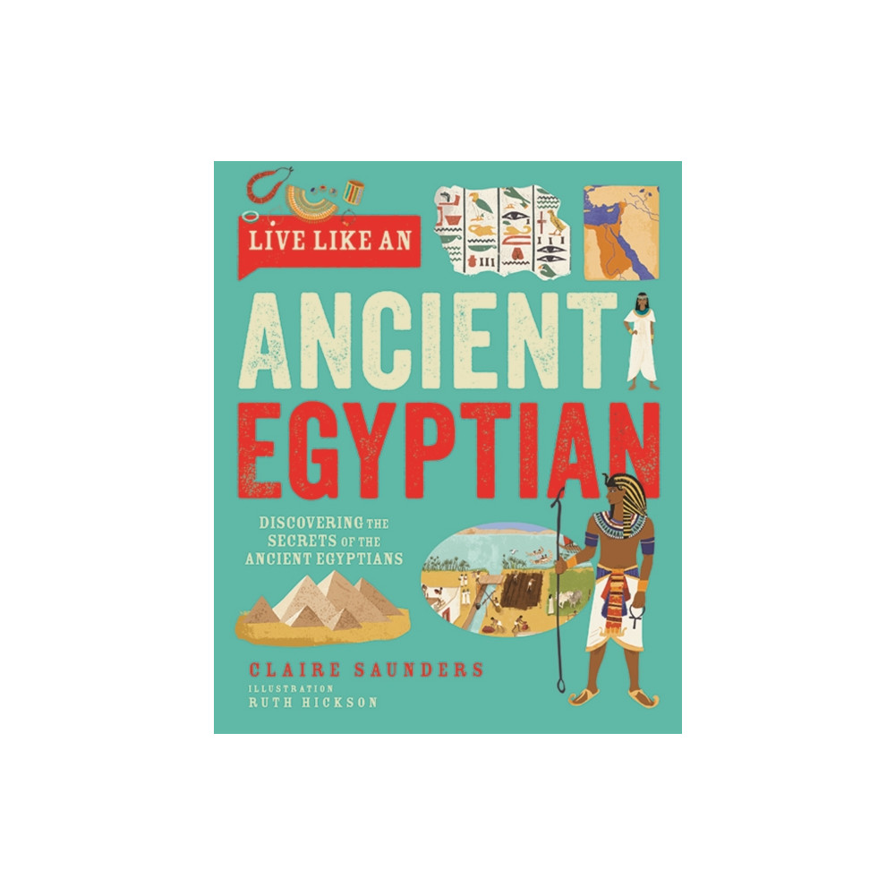 Produktbild för Live Like An Ancient Egyptian (inbunden, eng)