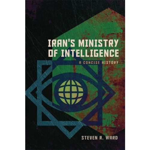 Georgetown University Press Iran's Ministry of Intelligence (häftad, eng)