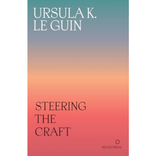 Silver Press Steering the Craft (häftad, eng)