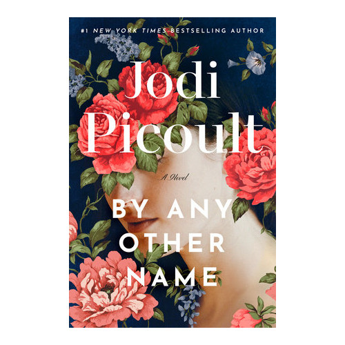 Jodi Picoult By Any Other Name (häftad, eng)