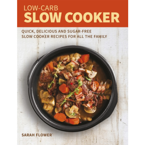 Little, Brown Book Group Low-Carb Slow Cooker (häftad, eng)