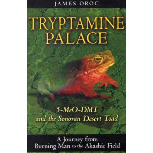 Inner Traditions Bear and Company Tryptamine Palace (häftad, eng)