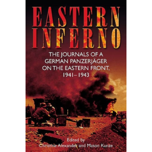Casemate Publishers Eastern Inferno (häftad, eng)