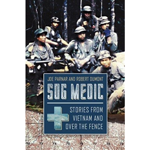 Casemate Publishers SOG Medic (inbunden, eng)