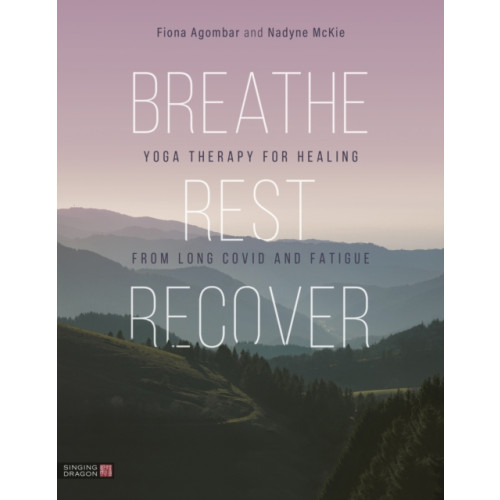 Jessica kingsley publishers Breathe, Rest, Recover (häftad, eng)