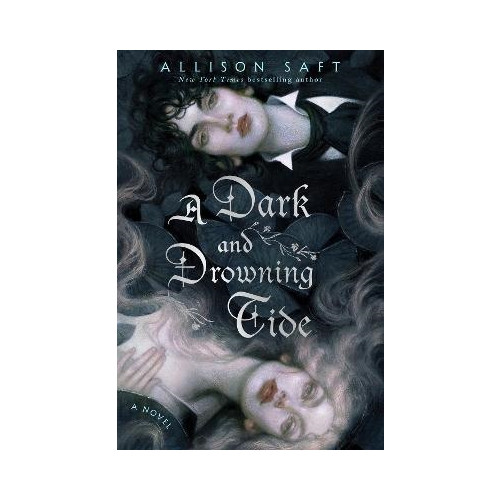 Allison Saft A Dark and Drowning Tide (pocket, eng)