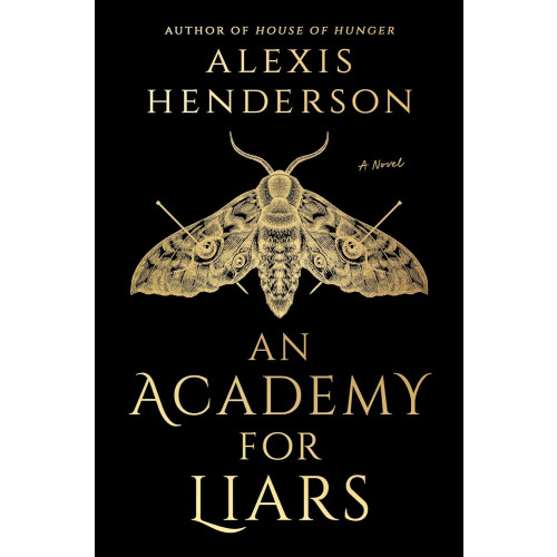 Alexis Henderson An Academy for Liars (häftad, eng)