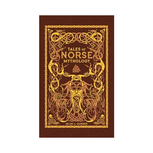 Helen A. Guerber Tales of Norse Mythology (Barnes & Noble Omnibus Leatherbound Classics) (inbunden, eng)