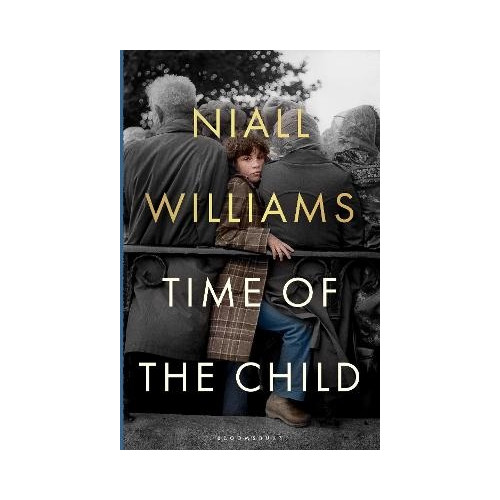 Niall Williams Time of the Child (häftad, eng)