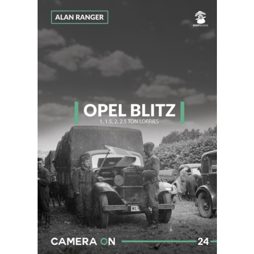 Wydawnictwo STRATUS, Artur Juszczak Opel Blitz 1, 1.5, 2, 2.5 Ton Lorries (häftad, eng)