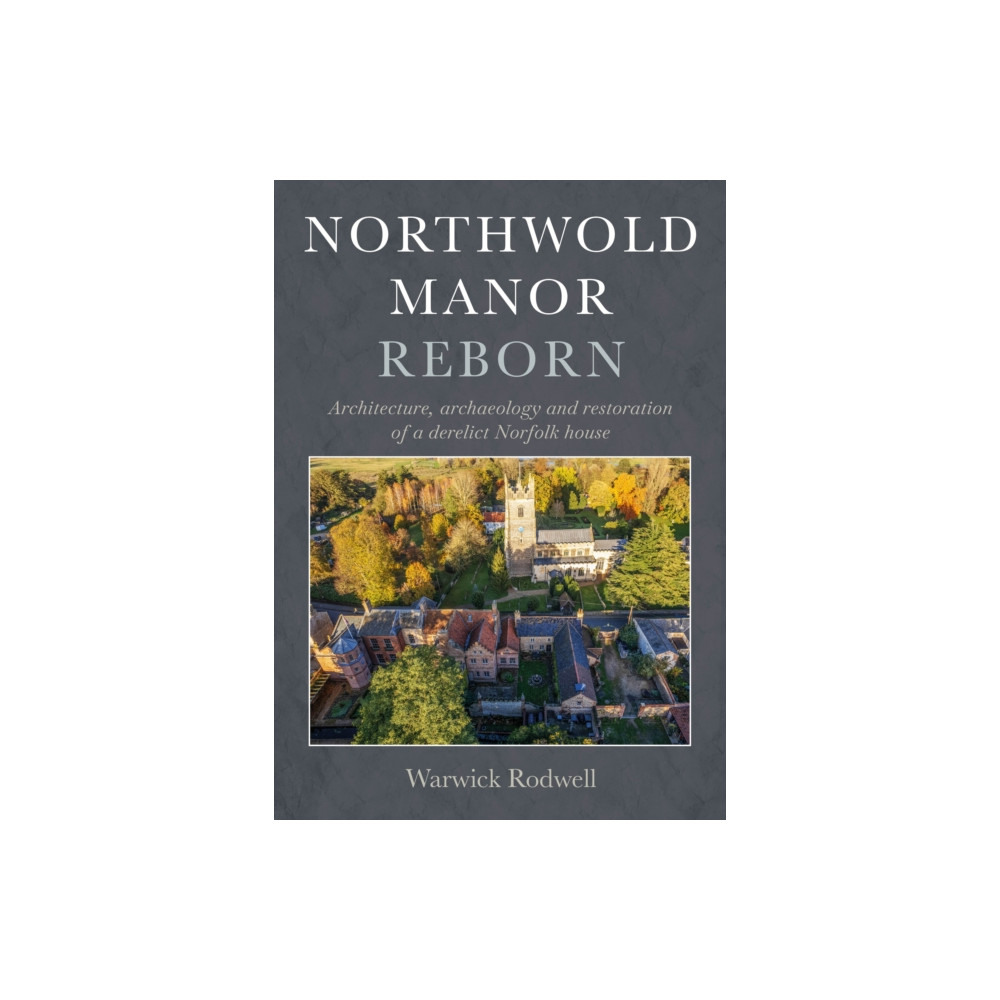 Produktbild för Northwold Manor Reborn (inbunden, eng)