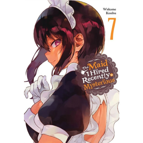 Little, Brown & Company The Maid I Hired Recently Is Mysterious, Vol. 7 (häftad, eng)