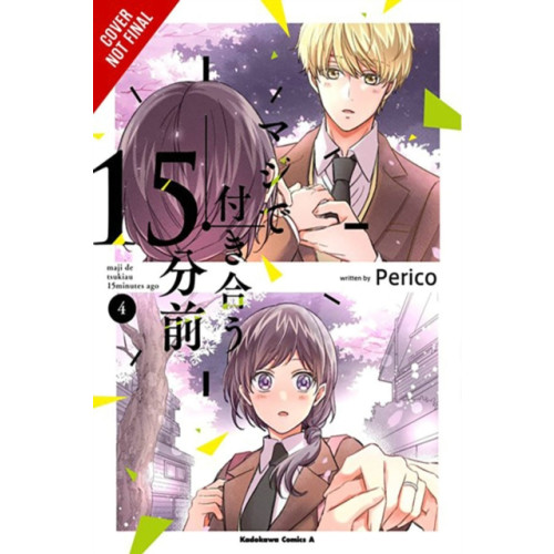 Little, Brown & Company 15 Minutes Before We Really Date, Vol. 4 (häftad, eng)