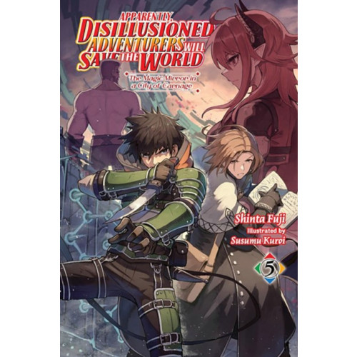 Little, Brown & Company Apparently, Disillusioned Adventurers Will Save the World, Vol. 5 (light novel) (häftad, eng)