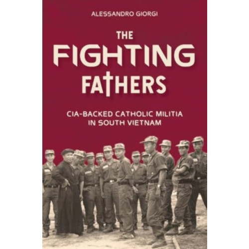 Schiffer Publishing Ltd The Fighting Fathers (inbunden, eng)